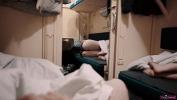 Nonton bokep HD Guy Fucked Unfamiliar Girl Fellow Traveler In a Compartment On a Public Train And Creampie Inside Pussy excl 4K mp4