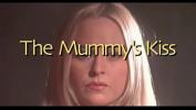 Download Vidio Bokep The Mummy rsquo s Kiss 2003 4K Pelicula completa mp4